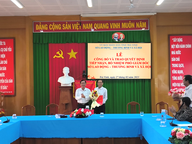 Lễ công bố Quyết định tiếp nhận và bổ nhiệm có thời hạn Phó Giám đốc Sở Lao động – Thương binh và Xã hội tỉnh Trà Vinh